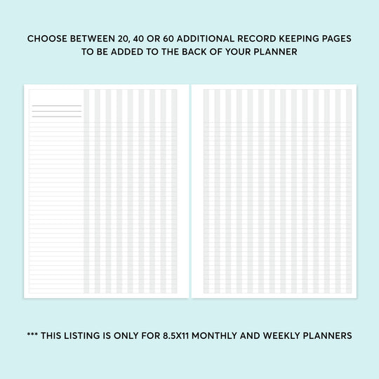 Additional Record Keeping Pages - for 8.5x11 planners