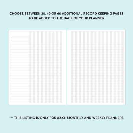 Additional Record Keeping Pages - for 8.5x11 planners