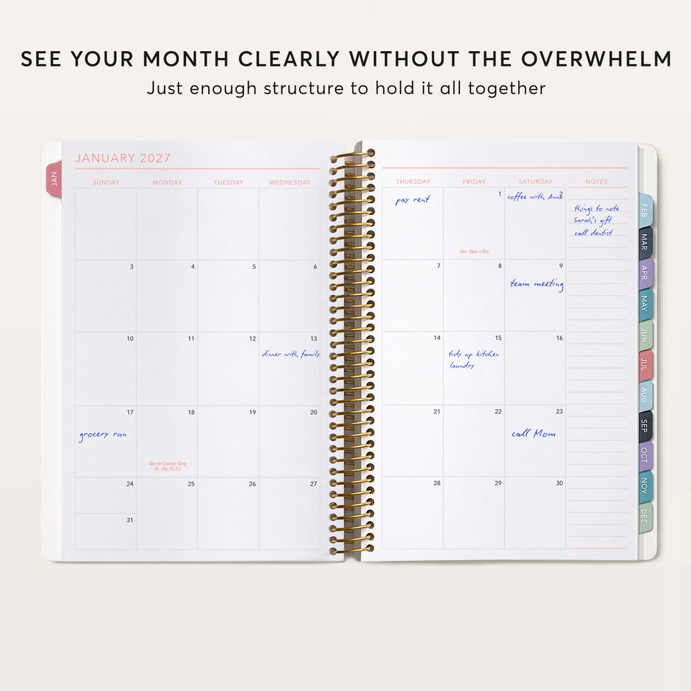 The image is a calendar for January of the year 2027, with a focus on the structure of the month. The calendar is open and shows the days of the week and dates for each day. The text above the calendar reads "See Your Month Clearly Without the Overwhelm Just enough structure to hold it all together".